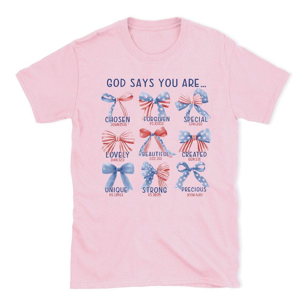 God Says You Are Christian T-Shirt