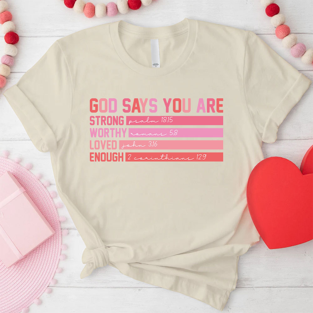 God Says You Are Christian T-Shirt