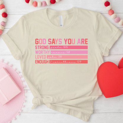 God Says You Are Christian T-Shirt