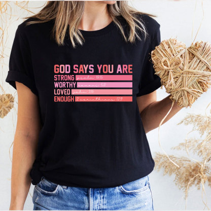 God Says You Are Christian T-Shirt