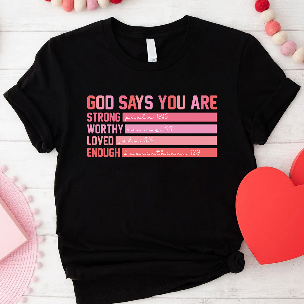 God Says You Are Christian T-Shirt