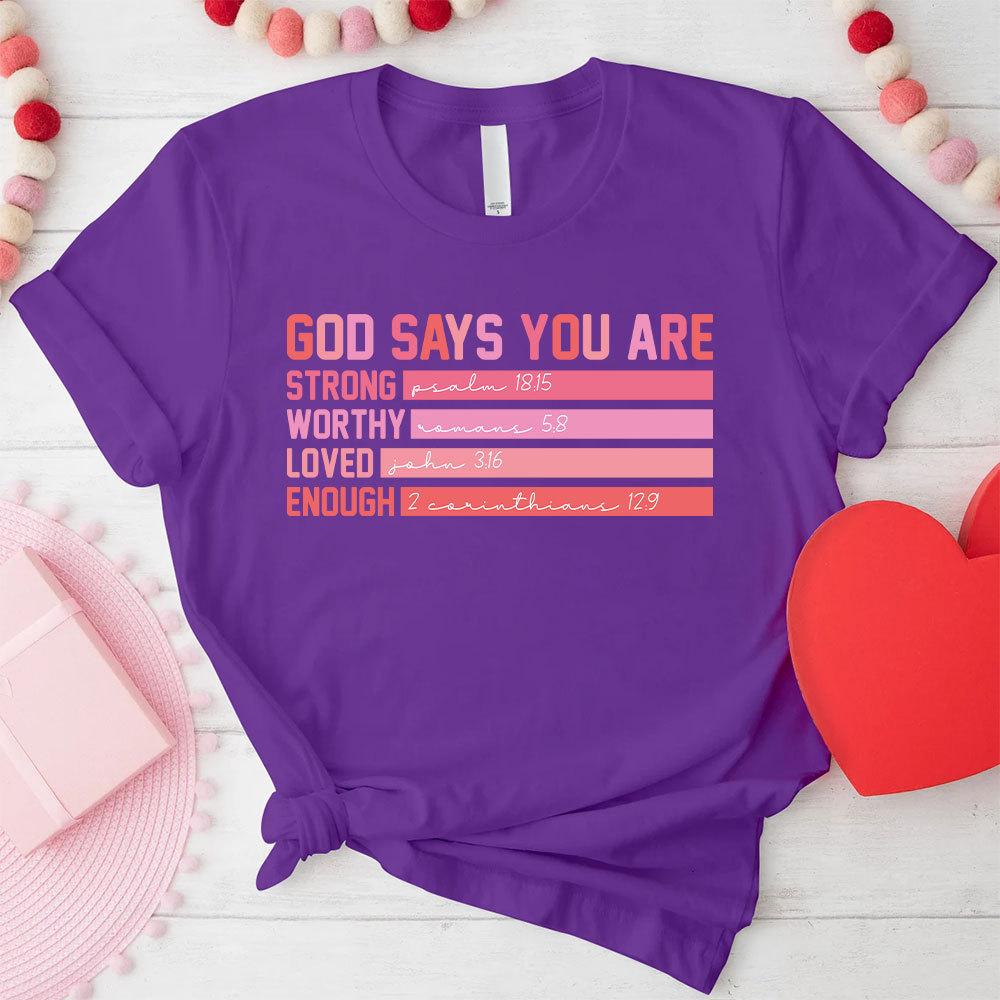 God Says You Are Christian T-Shirt