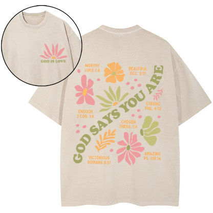 God Says You Are Christian Washed T-Shirt