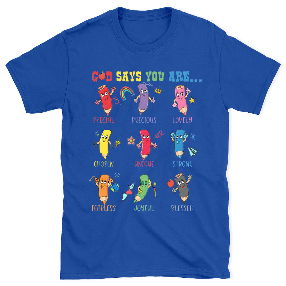 God Says You Are Christian T-Shirt