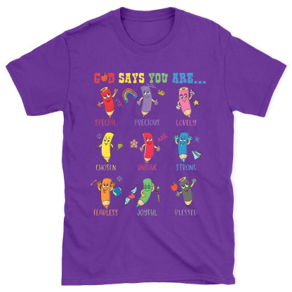 God Says You Are Christian T-Shirt