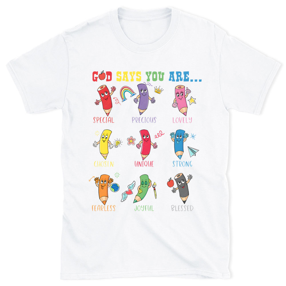 God Says You Are Christian T-Shirt