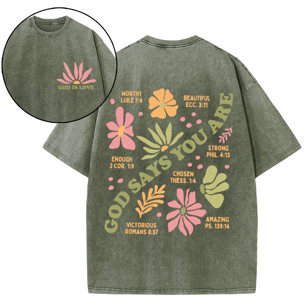 God Says You Are Christian Washed T-Shirt