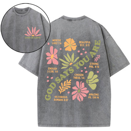God Says You Are Christian Washed T-Shirt