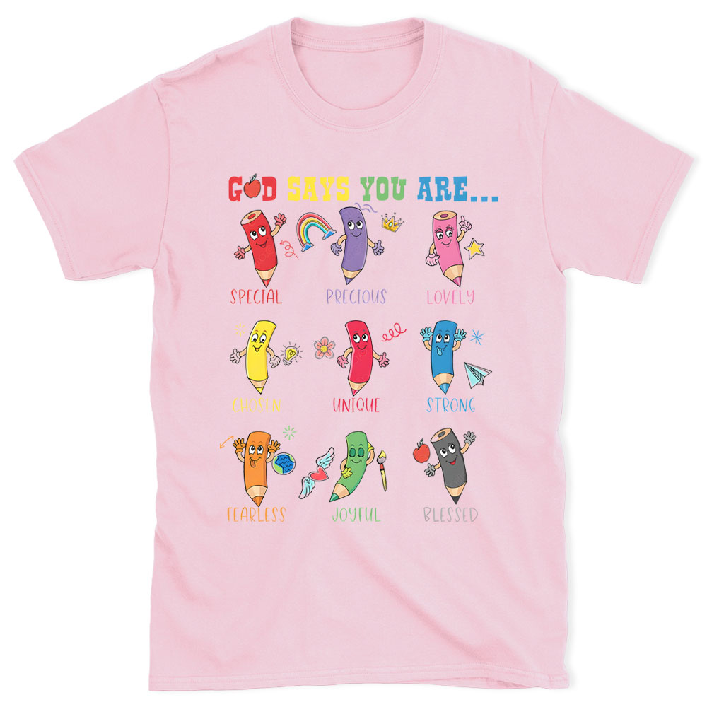 God Says You Are Christian T-Shirt