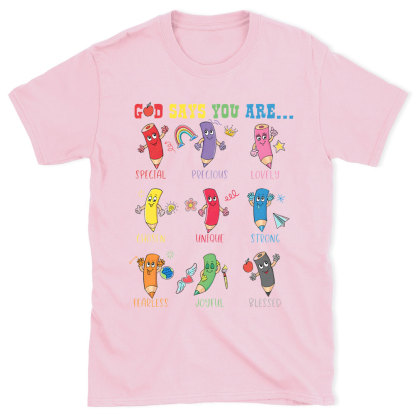 God Says You Are Christian T-Shirt