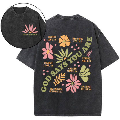 God Says You Are Christian Washed T-Shirt