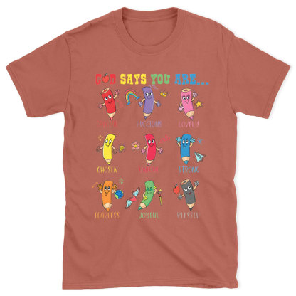 God Says You Are Christian T-Shirt