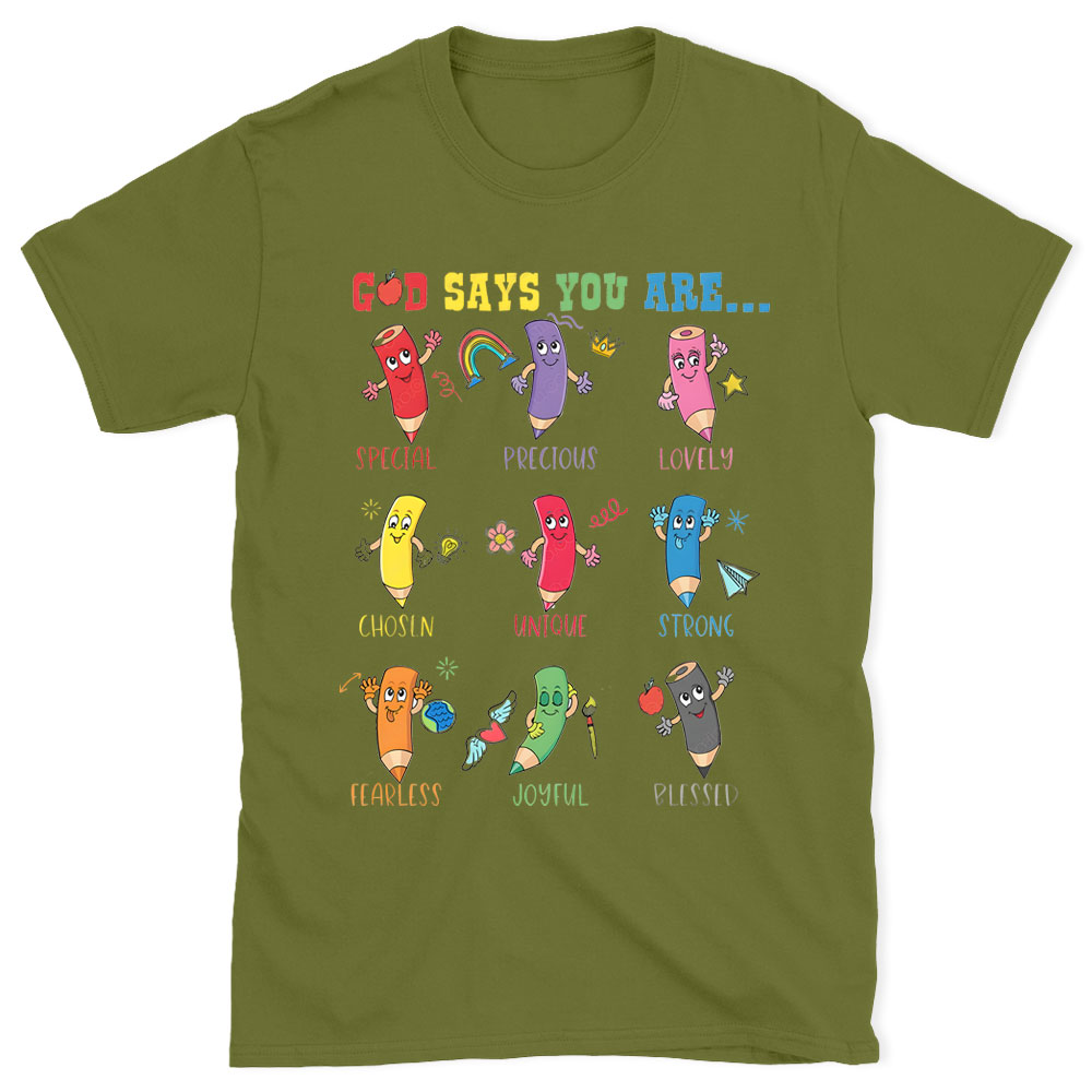 God Says You Are Christian T-Shirt