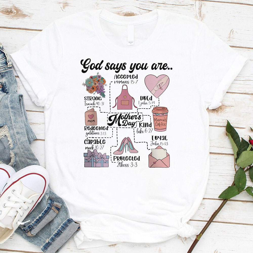 God Says You Are Kind Christian T-Shirt