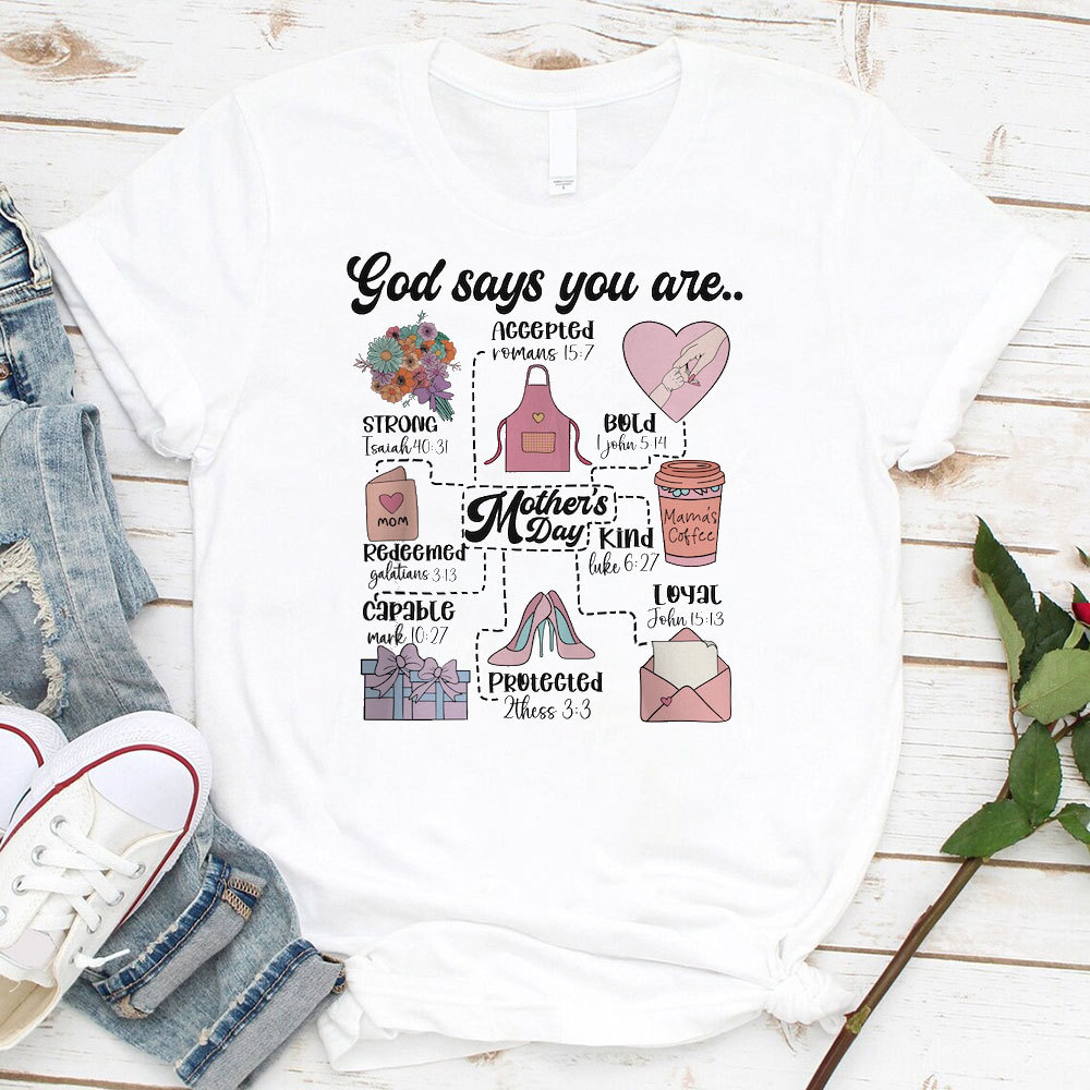 God Says You Are Kind Christian T-Shirt