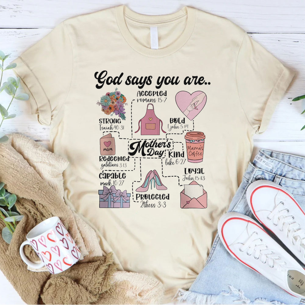 God Says You Are Kind Christian T-Shirt