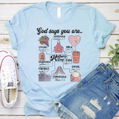 God Says You Are Kind Christian T-Shirt