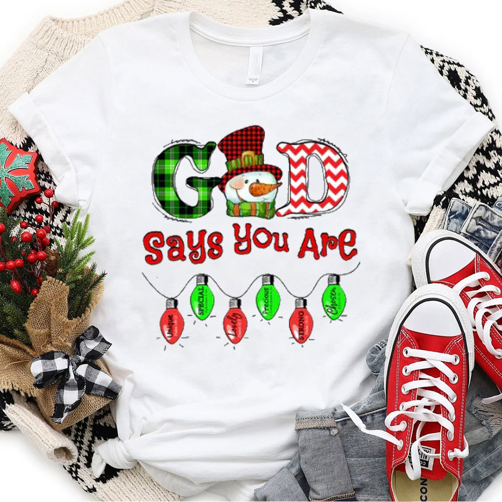 God Says You Are Snowman Christmas Christian T-Shirt