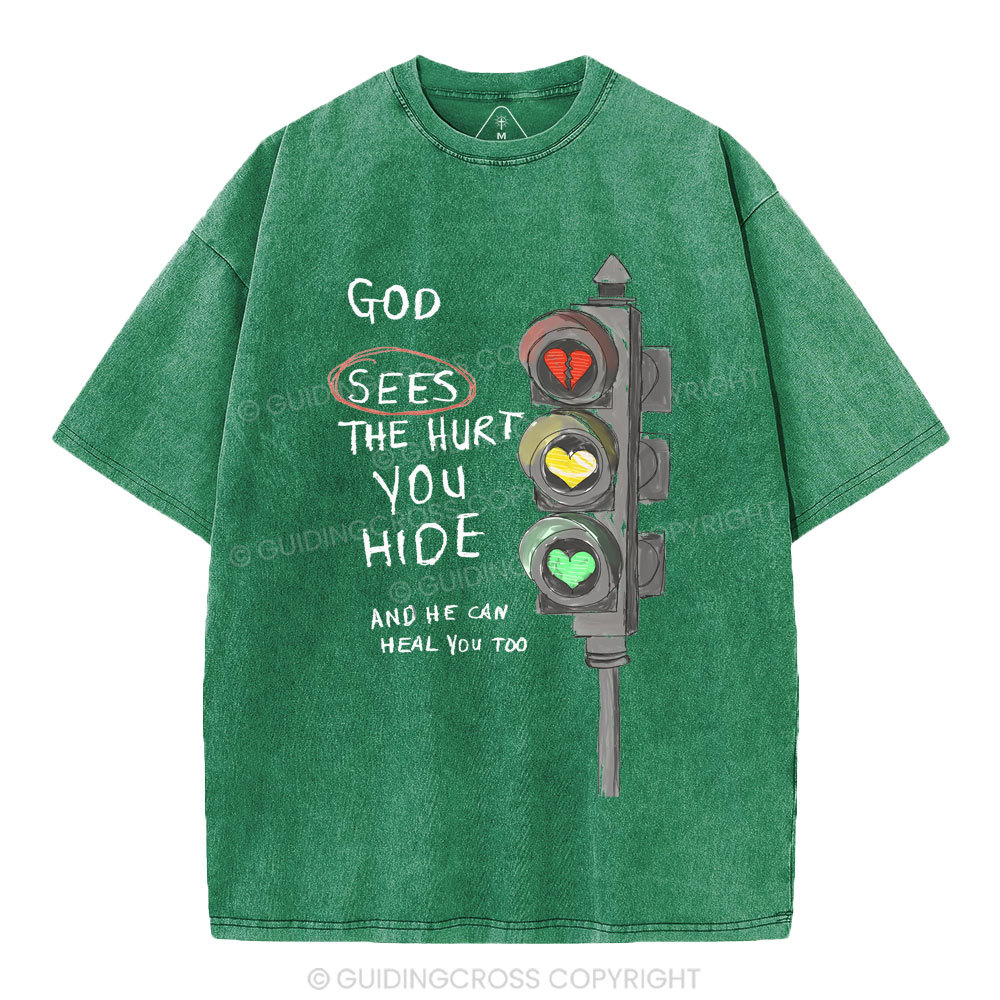 God Sees The Hurt You Hide Christian Washed T-Shirt