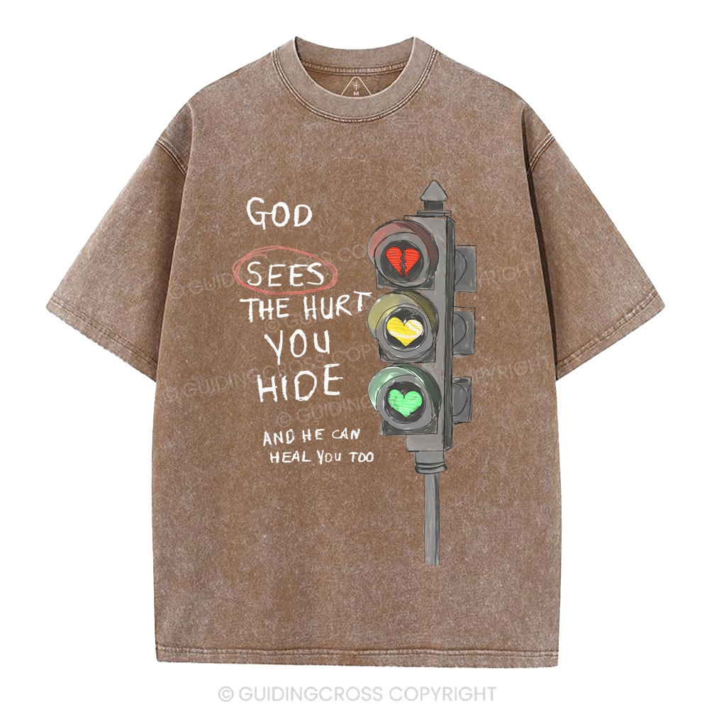 God Sees The Hurt You Hide Christian Washed T-Shirt