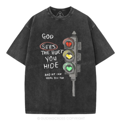 God Sees The Hurt You Hide Christian Washed T-Shirt