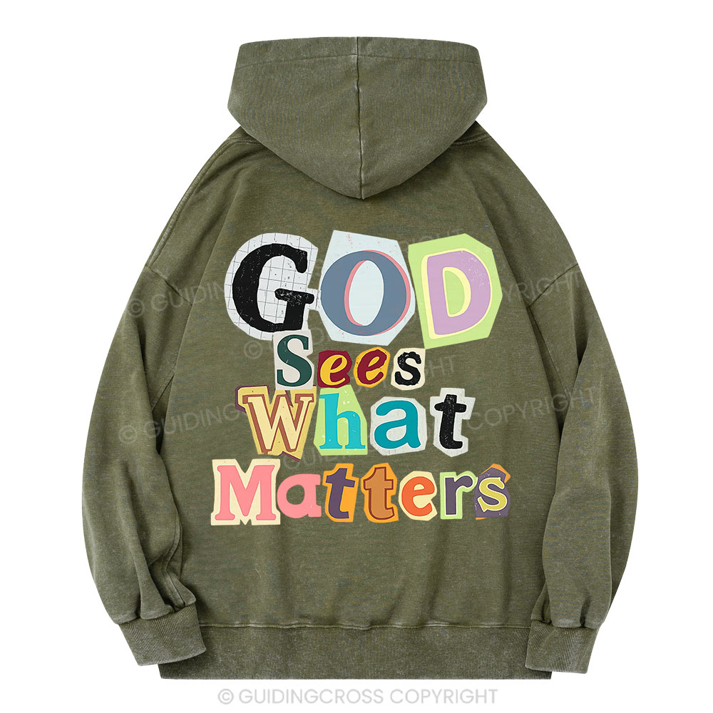 God Sees What Matters Christian Washed Hoodie 