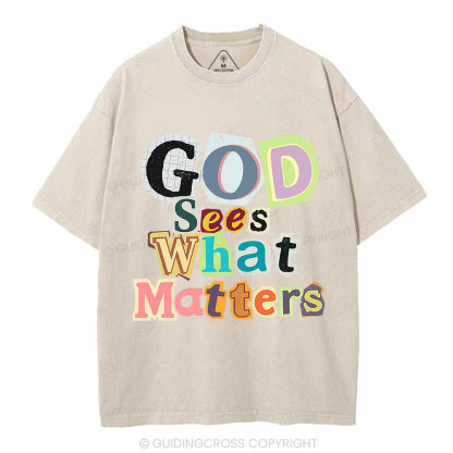 God Sees What Matters Christian Washed T-Shirt