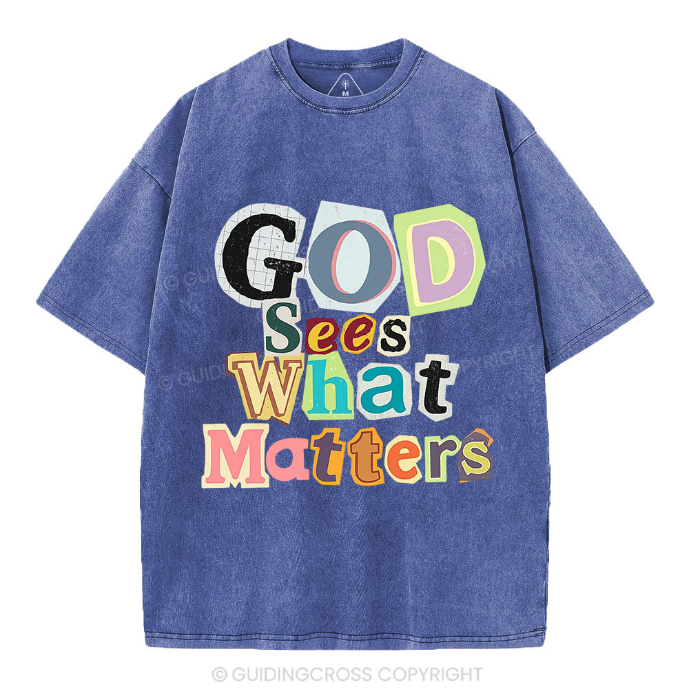 God Sees What Matters Christian Washed T-Shirt