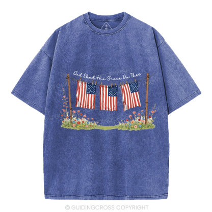 God Shed His Grace On Thee 4th Of July Christian Washed T-Shirt