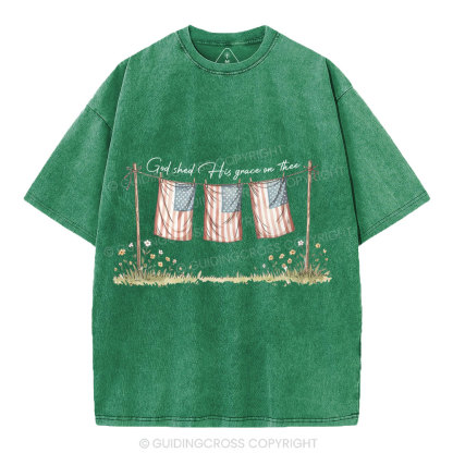 God Shed His Grace On Thee Independence Day Christian Washed T-Shirt