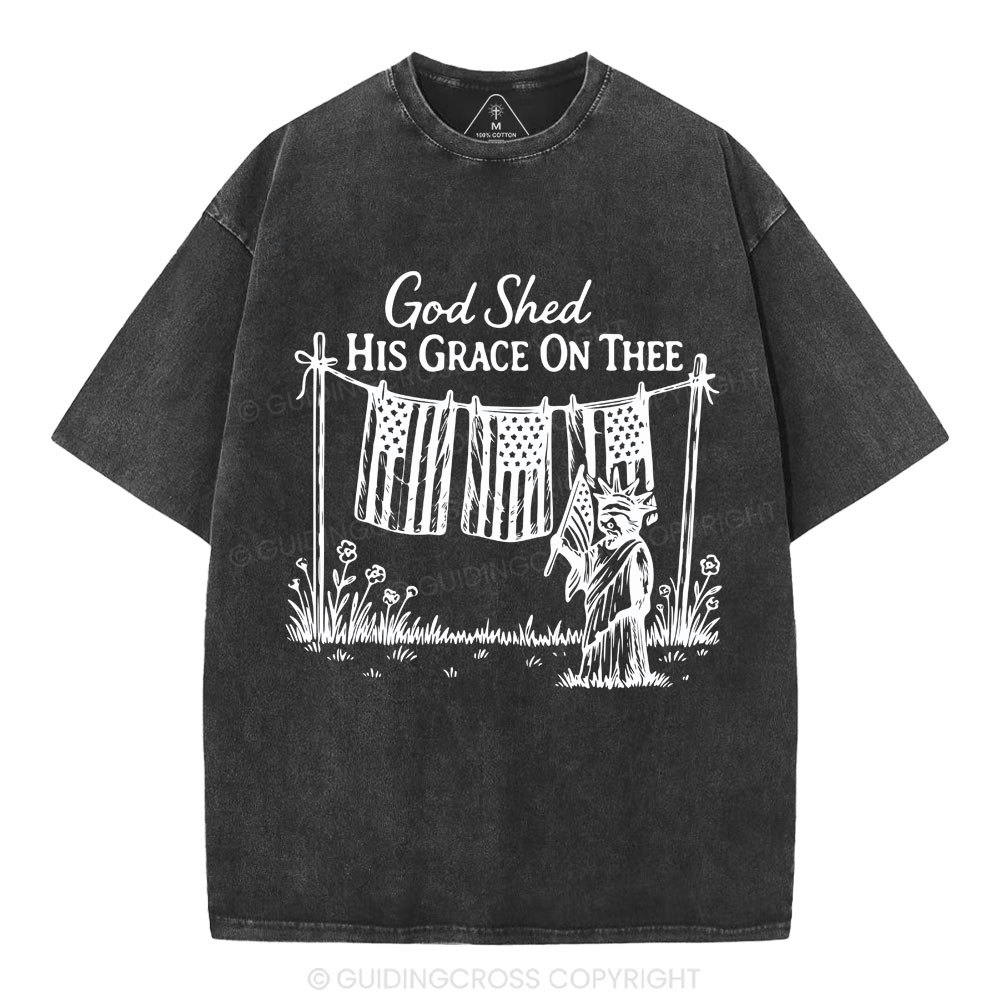 God Shed His Grace On Three Christian Washed T-Shirt