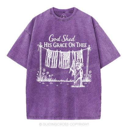 God Shed His Grace On Three Christian Washed T-Shirt
