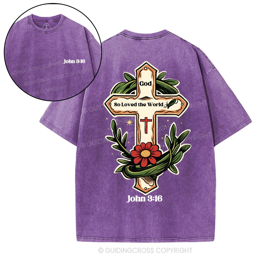 God So Loved  Christian Washed T-Shirt