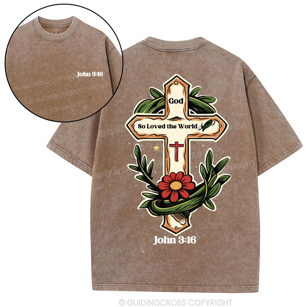 God So Loved  Christian Washed T-Shirt