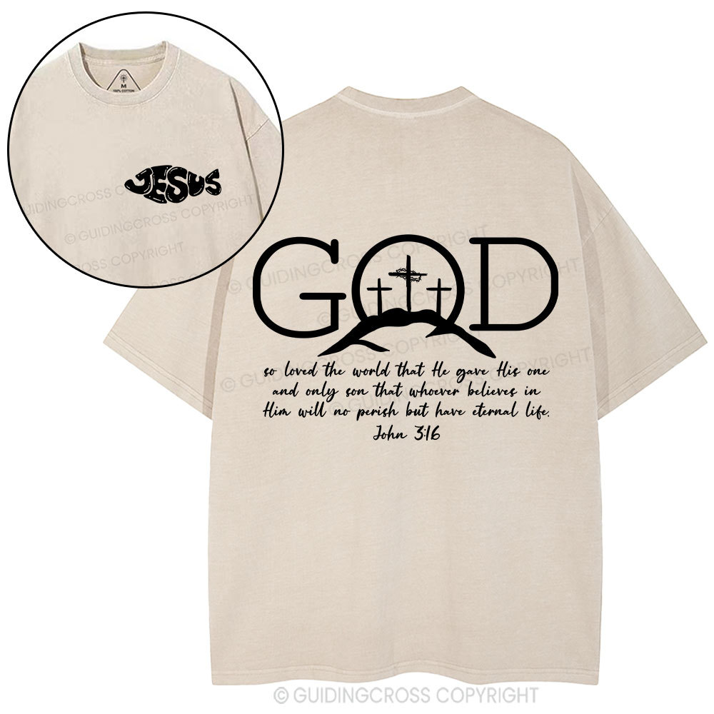 God So Loved The World Christian Washed T-Shirt