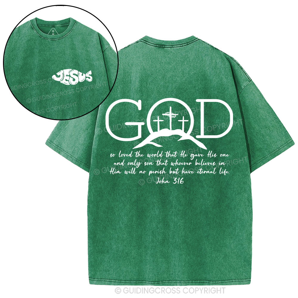 God So Loved The World Christian Washed T-Shirt