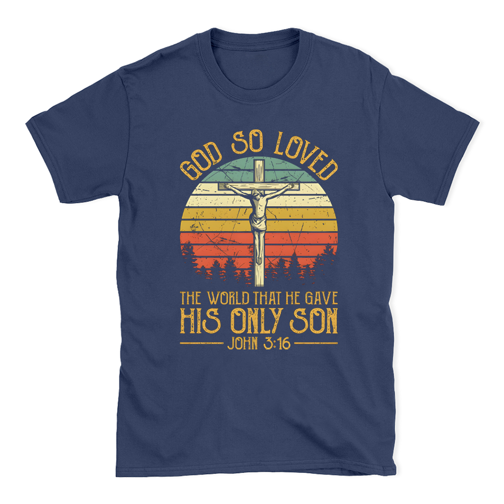 For God So Loved The World Vintage Christian Tshirt