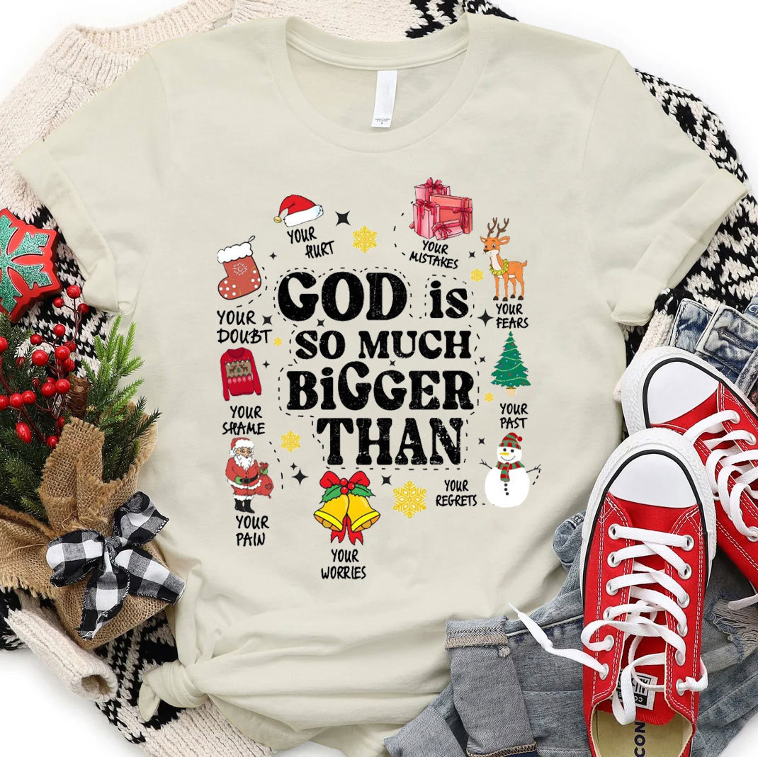 God So Much Bigger Than Your Paw Christian Christmas T-Shirt