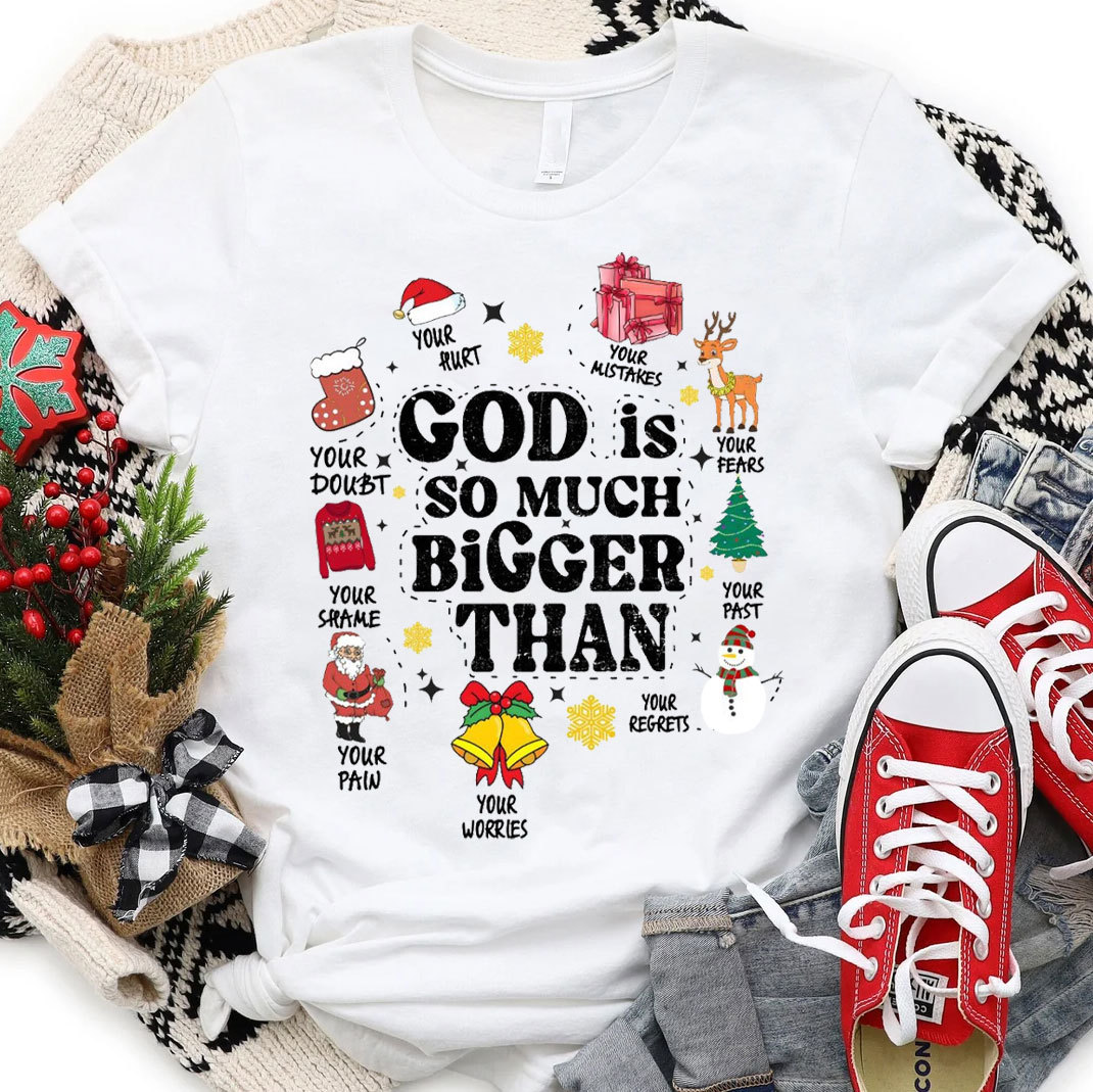 God So Much Bigger Than Your Paw Christian Christmas T-Shirt
