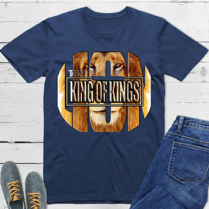 God The King Of Kings Christian T-Shirt