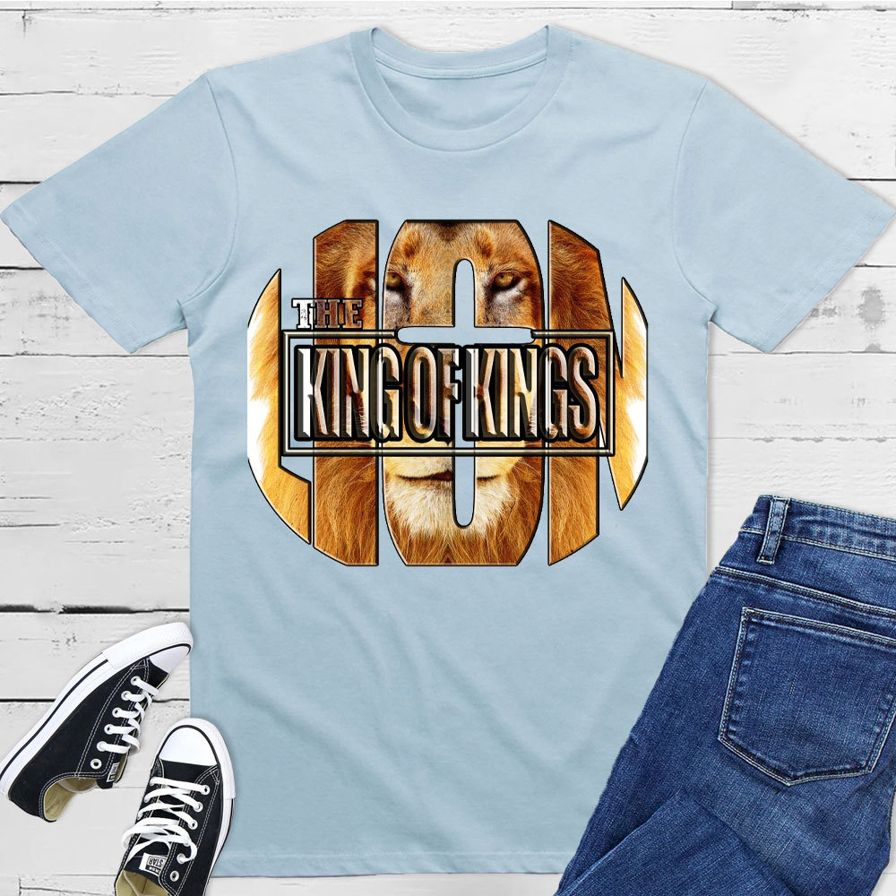 God The King Of Kings Christian T-Shirt