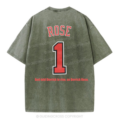 God Told Derrick To Rise So Derrick Rose Christian Washed T-Shirt