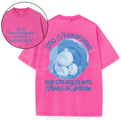 God Transformed And Renews Christian Washed T-Shirt