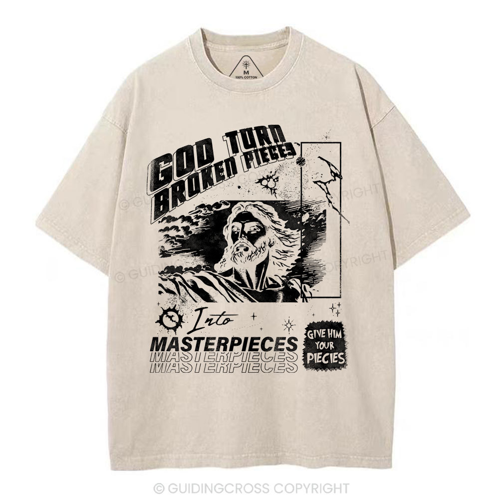 God Turn Broken Pieces Into Masterpieces Christian Washed T-Shirt