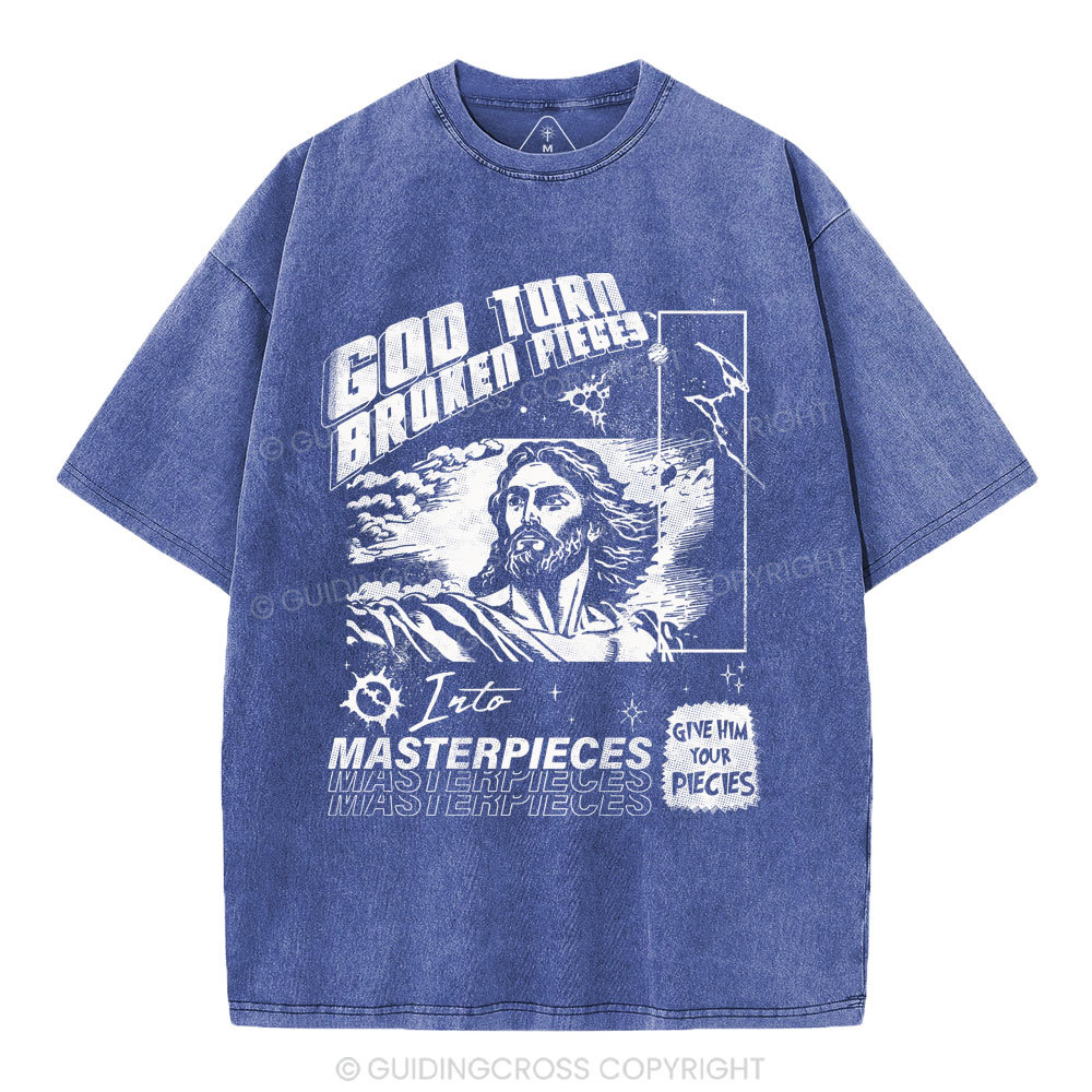 God Turn Broken Pieces Into Masterpieces Christian Washed T-Shirt