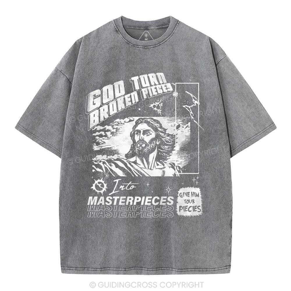 God Turn Broken Pieces Into Masterpieces Christian Washed T-Shirt