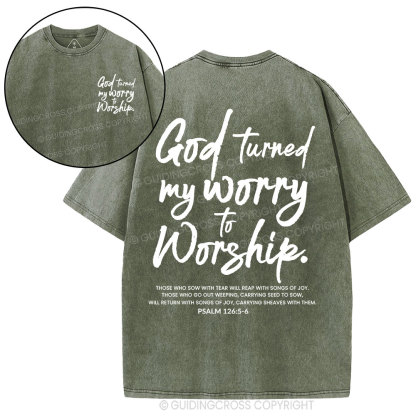 God Turn My Worry To Worship Christian Washed T-Shirt