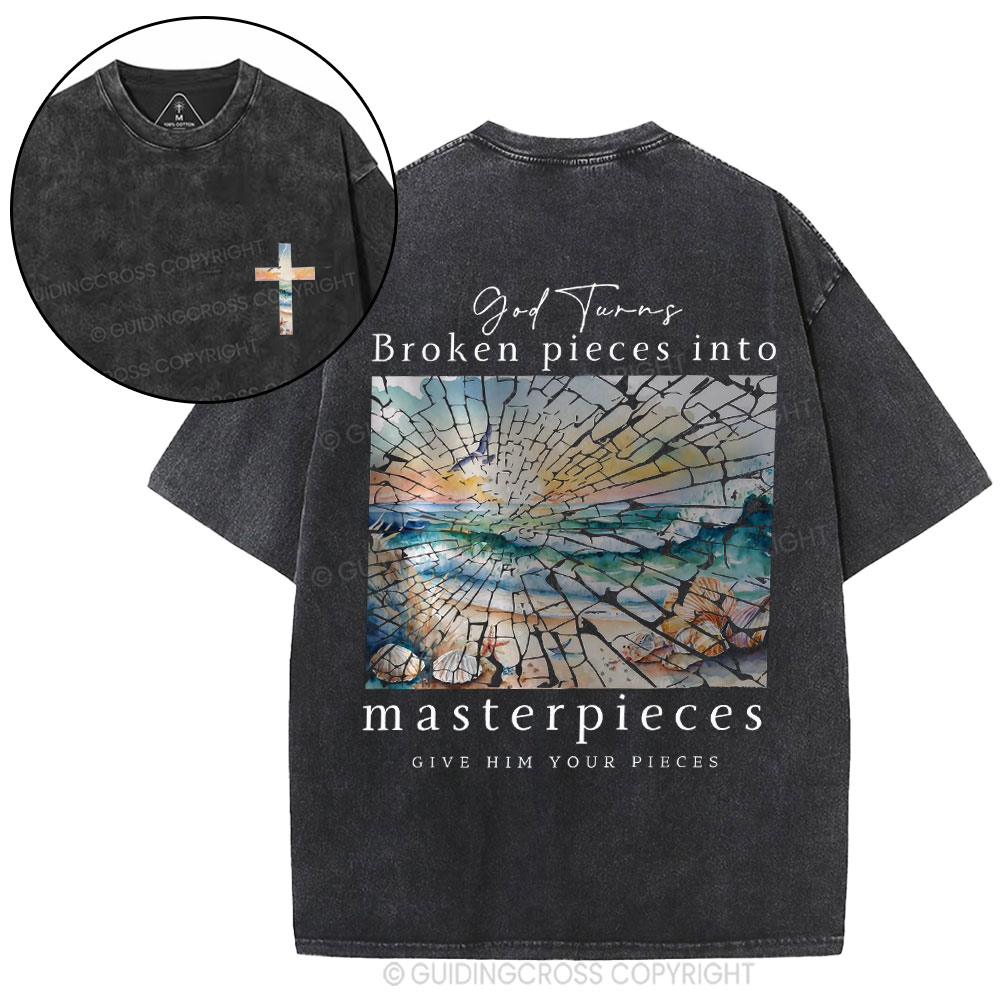 God Turns Broken Piece Into Masterpieces Christian Washed T-Shirt