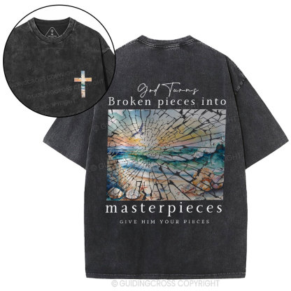 God Turns Broken Piece Into Masterpieces Christian Washed T-Shirt