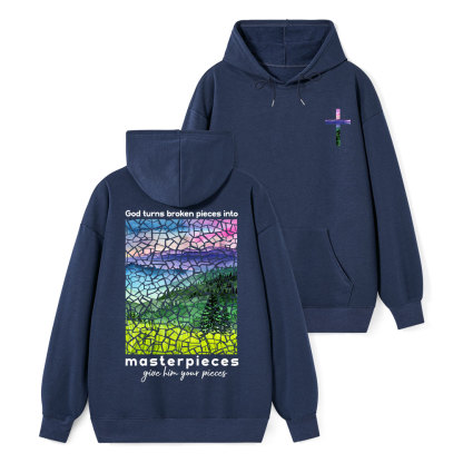 God Turns Broken Pieces Into Masterpieces Christian Hoodie